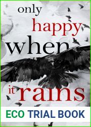 Only Happy When It Rains (A Murder of Crows #2)