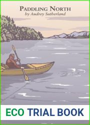 Paddling North: A Solo Adventure Along the Inside Passage