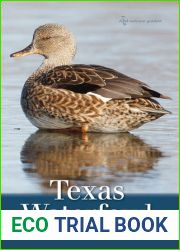 Texas Waterfowl (Volume 46) (W. L. Moody Jr. Natural History Series)