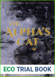 The Alpha|s Cat: A Paranormal Romance (Werecats of America Book 1)