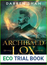 Archibald Lox and the Slides of Bon Repell (Archibald Lox, #5)