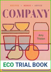 Company: The Radically Casual Art of Cooking for Others
