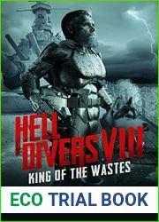 Hell Divers VIII: King of the Wastes