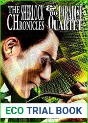 The Sherlock Chronicles and The Paradise Quartet