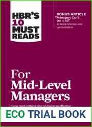 HBR|s 10 Must Reads for Mid-Level Managers (with bonus article and quot;Managers Can|t Do It All and quot; by Diane Gherson and Lynda Gratton)