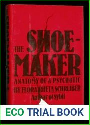 The Shoemaker: The Anatomy of a Psychotic