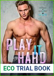 Play It Hard (Players of Hannaford U #2)