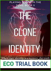 The Clone Identity (Playing God With The Devil Book 2)