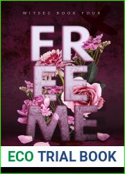 Free Me (WITSEC, #4)