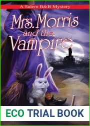 Mrs. Morris and the Vampire (A Salem B and B Mystery, #5)