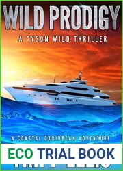 Wild Prodigy: A Coastal Caribbean Adventure (Tyson Wild Thriller Book 57)
