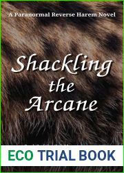 Shackling the Arcane (Oak Mountain Series, #2)