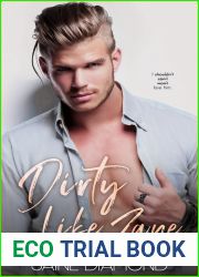 Dirty Like Zane (Dirty, #6)