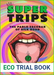 SuperTrips: The Pablo Escobar Of Silk Road