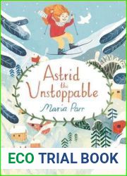 Astrid the Unstoppable