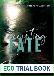 Accepting Fate