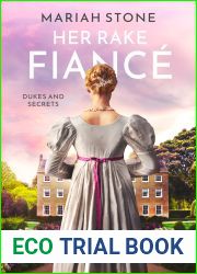 Her Rake Fiance (Dukes and Secrets Book 2)
