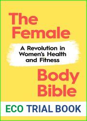 The Female Body Bible: The Instant Sunday Times Bestseller