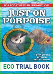 Just on Porpoise (Hetta Coffey Series Book 12)