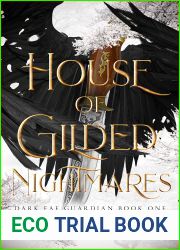 House of Gilded Nightmares: An Enemies-to-Lovers Fantasy Romance (Dark Fae Guardian Book 1)