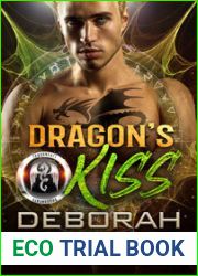 Dragon|s Kiss (The DragonFate Novels, #2)