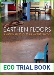 Earthen Floors: A Modern Approach to an Ancient Practice