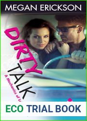Dirty Talk (Mechanics of Love, #2)