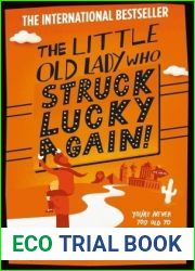 The Little Old Lady Who Struck Lucky Again! (League of Pensioners, #2)