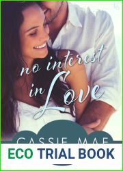 No Interest in Love (All About Love, #2)