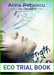 Strength To Let Go (Tales of the Werewolf Tribes, #1)