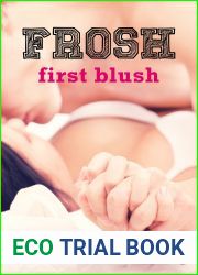 Frosh: First Blush (Frosh, #1)