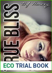 True Bliss (Bliss, #2)