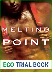 Melting Point (Hot in Chicago, #1.5)