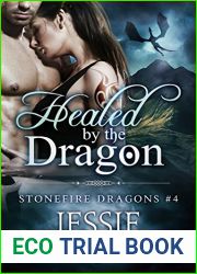 Healed by the Dragon (Stonefire Dragons, #3)