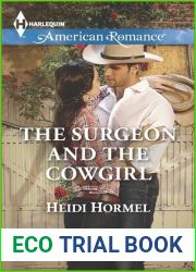 The Surgeon and the Cowgirl (Angel Crossing, Arizona, #1)
