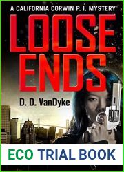 Loose Ends (California Corwin P.I. #1)
