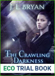 The Crawling Darkness (Ellie Jordan, Ghost Trapper #3)