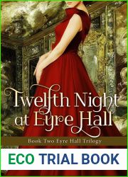 Twelfth Night at Eyre Hall (The Eyre Hall Trilogy, #2)