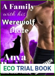 A Family with His Werewolf Mate (Lone Wolf Pack #4)