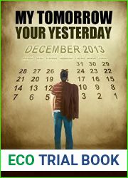 My Tomorrow, Your Yesterday (The Time Bubble #9)