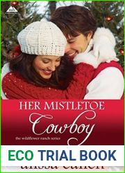 Her Mistletoe Cowboy (Wildflower Ranch #2; A Marietta Christmas #3)