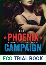 The Phoenix Campaign (Grace Colton #2)