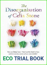 The Disorganisation of Celia Stone