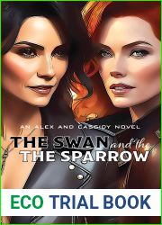 The Swan and The Sparrow (Alex and Cassidy Book 7)