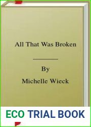 All That Was Broken