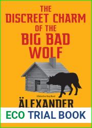 The Discreet Charm of the Big Bad Wolf (Detective Varg, #4)