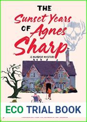 The Sunset Years of Agnes Sharp