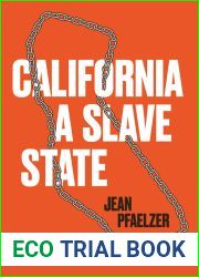 California, a Slave State (Lamar Series in Western History)