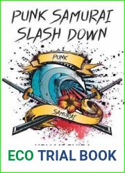 Punk Samurai Slash Down (Anthem Cosmopolis Writings)