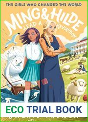 Ming and Hilde Lead a Revolution (The Girls Who Changed the World, #